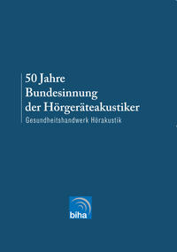 Vorderes Coverbild 50 Jahre Bundesinnung der Hörgeräteakustiker