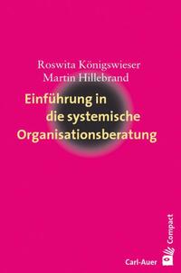 Vorderes Coverbild Einführung in die systemische Organisationsberatung