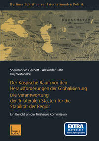 Vorderes Coverbild Der Kaspische Raum vor den Herausforderungen der Globalisierung