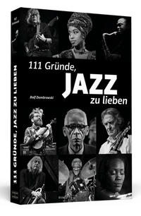 Vorderes Coverbild 111 Gründe, Jazz zu lieben