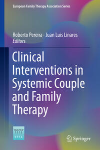 Vorderes Coverbild Clinical Interventions in Systemic Couple and Family Therapy