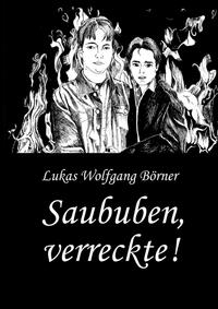 Vorderes Coverbild Saububen, verreckte!