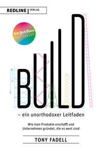Vorderes Coverbild Build – ein unorthodoxer Leitfaden