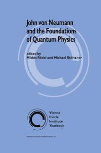 Vorderes Coverbild John von Neumann and the Foundations of Quantum Physics