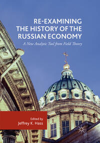 Vorderes Coverbild Re-Examining the History of the Russian Economy