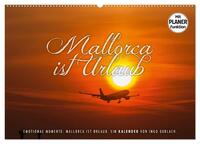 Vorderes Coverbild Emotionale Momente: Mallorca ist Urlaub. (Wandkalender 2025 DIN A2 quer), CALVENDO Monatskalender