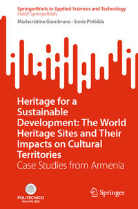 Vorderes Coverbild Heritage for a Sustainable Development: The World Heritage Sites and Their Impacts on Cultural Territories