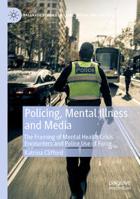 Vorderes Coverbild Policing, Mental Illness and Media