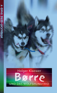 Vorderes Coverbild Børre und das Wolfshundtrio