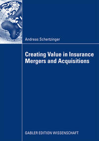 Vorderes Coverbild Creating Value in Insurance Mergers and Acquisitions