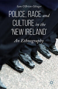Vorderes Coverbild Police, Race and Culture in the 'new Ireland'