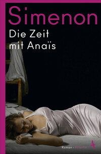Vorderes Coverbild Die Zeit mit Anaïs