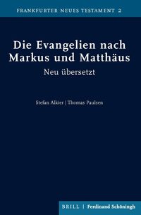 Vorderes Coverbild Die Evangelien nach Markus und Matthäus