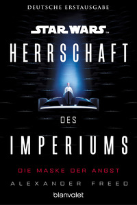 Vorderes Coverbild Star Wars™ Herrschaft des Imperiums - Die Maske der Angst