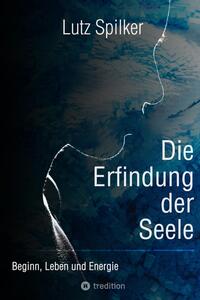 Vorderes Coverbild Die Erfindung der Seele