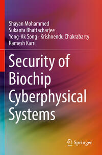 Vorderes Coverbild Security of Biochip Cyberphysical Systems