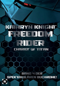 Vorderes Coverbild Freedom Rider 4 – Chariot of Titan (German)