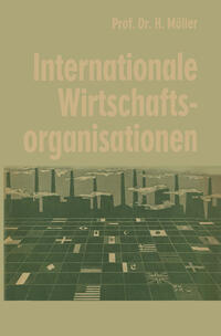 Vorderes Coverbild Internationale Wirtschaftsorganisationen