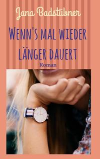Vorderes Coverbild Wenn's mal wieder länger dauert