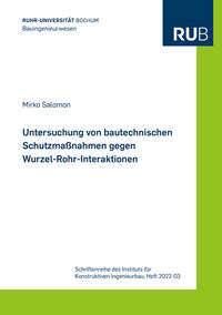 Vorderes Coverbild Untersuchung von bautechnischen Schutzmaßnahmen gegen Wurzel-Rohr-Interaktionen