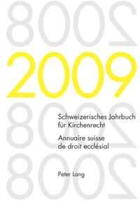 Vorderes Coverbild Schweizerisches Jahrbuch für Kirchenrecht. Band 14 (2009)- Annuaire suisse de droit ecclésial. Volume 14 (2009)