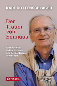 Vorderes Coverbild Karl Rottenschlager – Der Traum von Emmaus