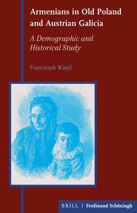 Vorderes Coverbild Armenians in Old Poland and Austrian Galicia