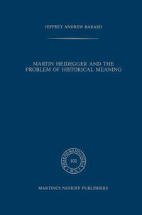 Vorderes Coverbild Martin Heidegger and the Problem of Historical Meaning