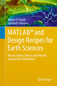 Vorderes Coverbild MATLAB® and Design Recipes for Earth Sciences