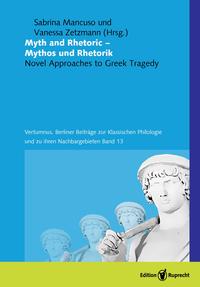 Vorderes Coverbild Myth and Rhetoric – Mythos und Rhetorik