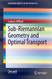 Vorderes Coverbild Sub-Riemannian Geometry and Optimal Transport