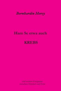 Vorderes Coverbild Ham Se etwa auch KREBS