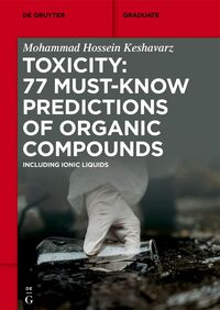 Vorderes Coverbild Toxicity: 77 Must-Know Predictions of Organic Compounds