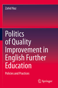 Vorderes Coverbild Politics of Quality Improvement in English Further Education