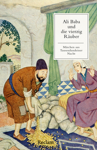 Vorderes Coverbild Ali Baba und die vierzig Räuber. Ein Märchen aus Tausendundeiner Nacht