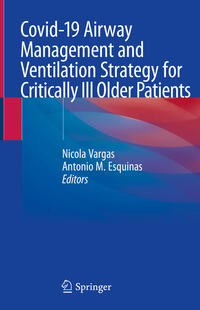 Vorderes Coverbild Covid-19 Airway Management and Ventilation Strategy for Critically Ill Older Patients