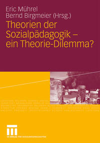 Vorderes Coverbild Theorien der Sozialpädagogik - ein Theorie-Dilemma?