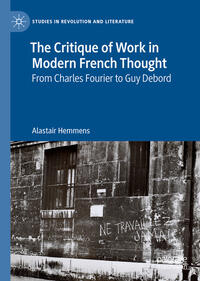 Vorderes Coverbild The Critique of Work in Modern French Thought