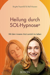 Vorderes Coverbild Heilung durch SOL-Hypnose