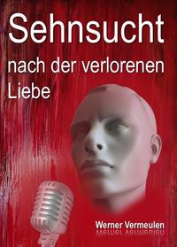 Vorderes Coverbild Sehnsucht nach der verlorenen Liebe