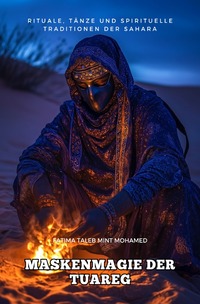 Vorderes Coverbild Maskenmagie der Tuareg