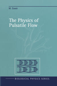 Vorderes Coverbild The Physics of Pulsatile Flow