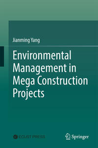 Vorderes Coverbild Environmental Management in Mega Construction Projects
