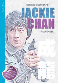Vorderes Coverbild Der neue deutsche Jackie Chan Filmführer