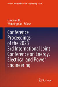 Vorderes Coverbild Conference Proceedings of the 2023 3rd International Joint Conference on Energy, Electrical and Power Engineering