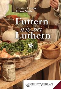 Vorderes Coverbild Futtern wie bei Luthern