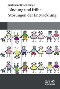 Vorderes Coverbild Bindung und frühe Störungen der Entwicklung