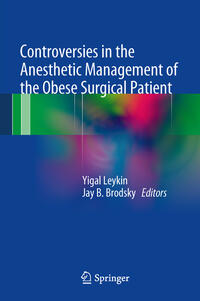 Vorderes Coverbild Controversies in the Anesthetic Management of the Obese Surgical Patient