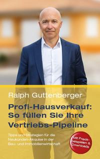 Vorderes Coverbild Profi-Hausverkauf: So füllen Sie Ihre Vertriebs-Pipeline