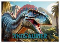 Vorderes Coverbild Dinosaurier - die Welt der Urzeitgiganten (Wandkalender 2025 DIN A2 quer), CALVENDO Monatskalender